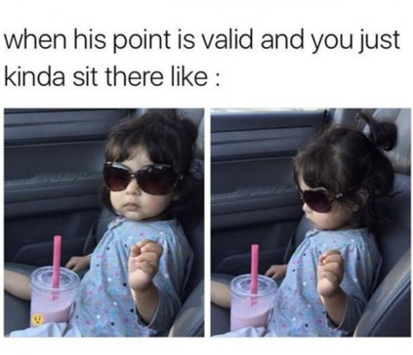 funny gf and bf - when his point is valid and you just kinda sit there